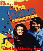 TheBong Connection 2006 song download